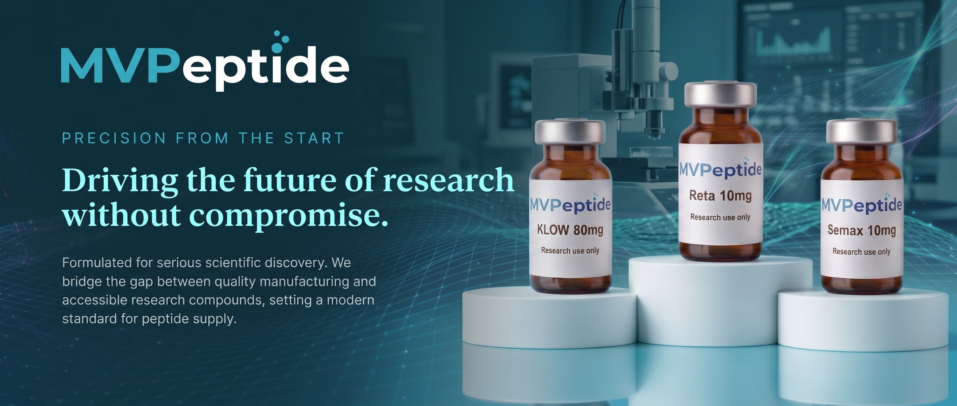Precision from the start. Driving the future of research without compromise. Built for serious scientific work. We hold our own stock, document every compound properly, and answer questions ourselves — setting a modern standard for how research peptides are supplied.